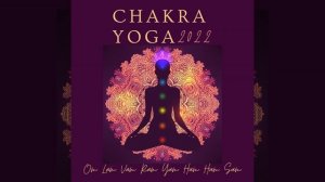 Chakra Yoga 2022