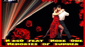 M rgO feat Mode One.Memories of summer (Anounce. Eourodisco Version. Mode One)2024