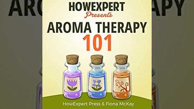 Aromatherapy 101 Ebook/Paperback Book/Audiobook - Chapter 1