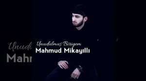 Mahmud Mikayilli - Undulumus Biriyem