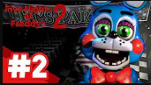 Five Nights at Freddy's 2 / 2 НОЧЬ / #2