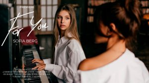 Sofia Berg - For You (Official Video, 2023)