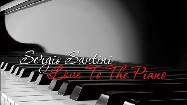 Sergio Santini Mix - Love To The Piano (Mixed by Kinestetika) смотреть онлайн