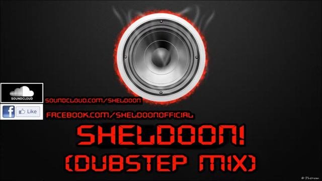 SHELDOON! (DUBSTEP MIX) DUBSTEP 2012! (summer Mix) Dj Wurktime