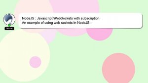 NodeJS : Javascript WebSockets with subscription