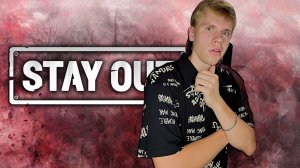 STAY OUT - Выживание в Зоне Отчуждения ! | Ознакомительная Серия !