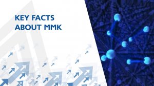 Key facts about MMK