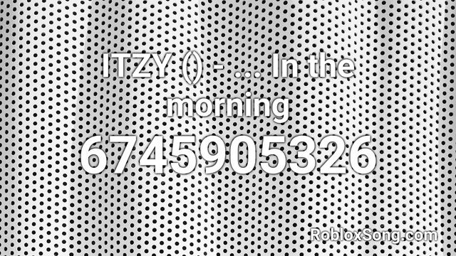ITZY (있지) - 마.피.아. In the morning Roblox ID - Roblox Music Code смотреть онлайн
