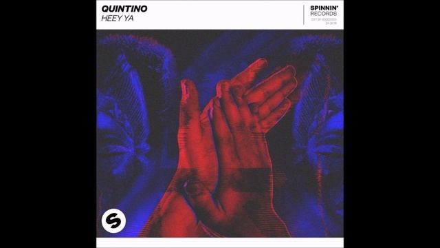 Quintino - Heey Ya (Extended Mix) смотреть онлайн
