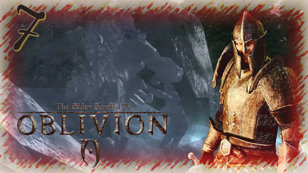 Прохождение The Elder Scrolls IV: Oblivion - Часть 7 (Гробокопательница И Слёзы)