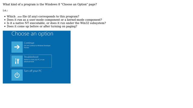 Windows 8 "Choose an option" screen -- when in the boot process does it come up? What DLLs does... смотреть онлайн