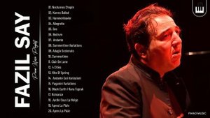 Fazil Say Greatest Hits Full Abum 2021 - Best Song Of Fazil Say - Best Piano Music