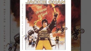 Jackie Chan's "The Armour Of God" - Soundtrack (Remastered)