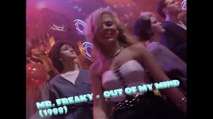 Mr. Freaky -  Out Of My Mind (1988) Поздравляю всех с Наступающим Новым Годом!