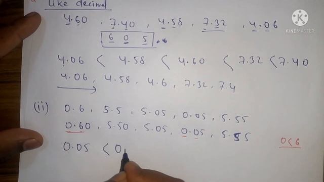 Arrange the following decimals in ascending order;1) 4.6 , 7.4 , 4.58, 7.32 , 4.06
