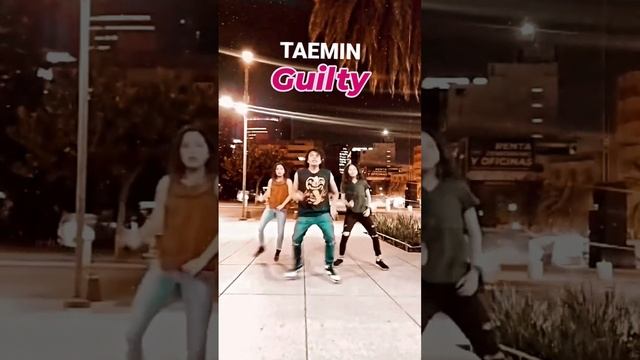 Taemin Guilty Dance Cover México ??