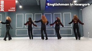 Englishman in Newyork Line Dance/ Samba/ Muse Line Dance