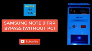 Samsung Note 9 FRP Bypass (Google Account) All- Without PC