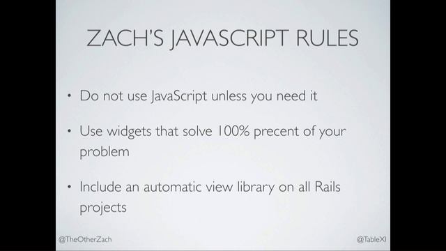 Zach Briggs. JavaScript for Rails Devs