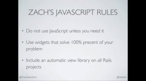 Zach Briggs. JavaScript for Rails Devs