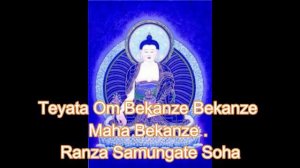 MEDICINE BUDDHA MANTRA