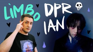 Честная реакция на DPR Ian — Limbo