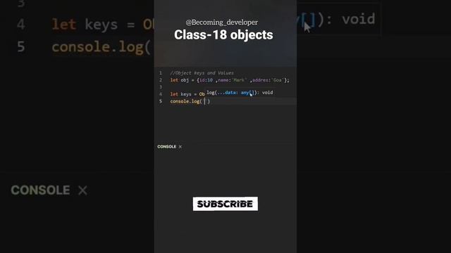 Class 18 | Objects Keys And Values Example #javascript