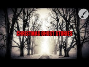 Christmas Ghost Stories by the Fire