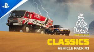 Dakar Desert Rally - Classics Vehicle Pack #1 DLC Трейлер к выходу | PS5 & PS4 игры (14.4.2023)