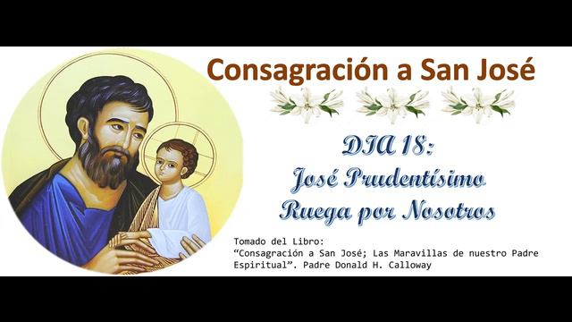 Consagración a San José, 33 Dias de Preparación (18/33) смотреть онлайн