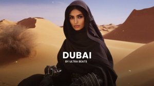 Dubai - Ultra Beats  (Original Mix)