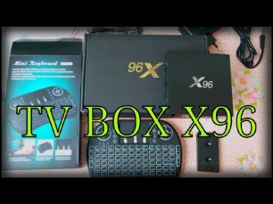 TV BOX X96.mp4