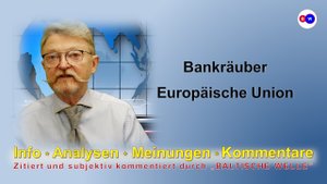 Bankräuber Europäische Union