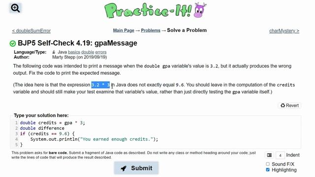Java Practice It || 4.19 gpaMessage || basics, double, error, if statement