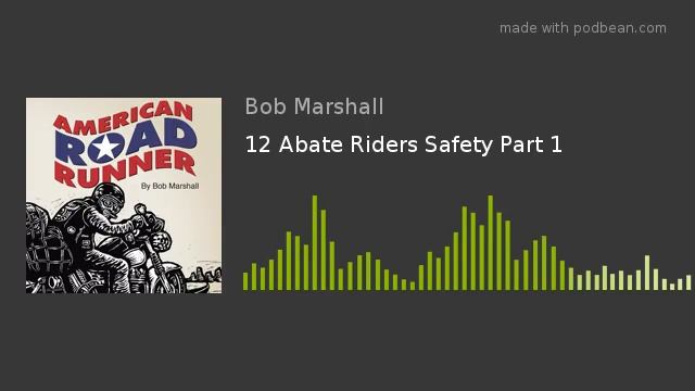 12 Abate Riders Safety Part 1 смотреть онлайн