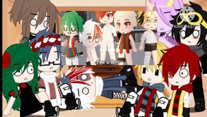 Class 1-A react to "Bro chill- I'm a boy..." || BkDk?? || Reaction vid || Bnha/Mha || Izugouシ︎