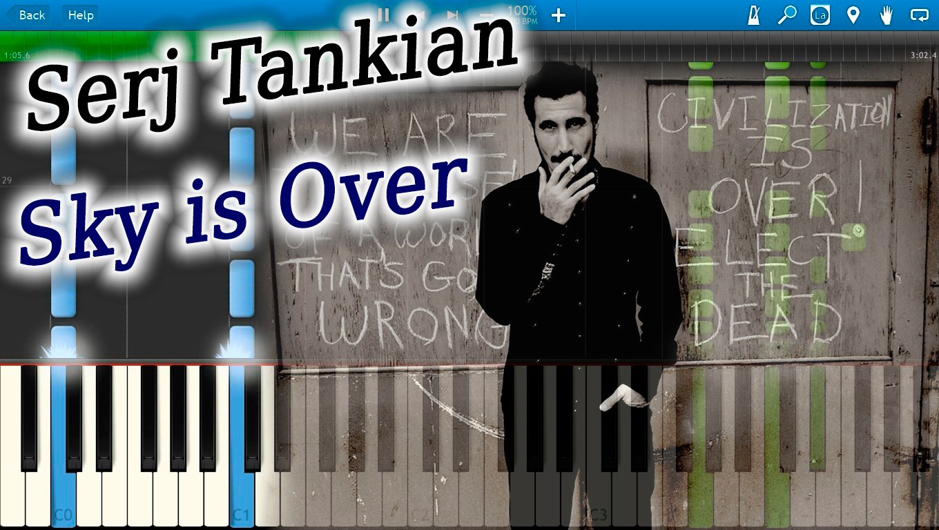 Sky is over текст. Serj tankian sky is over. sky is over серж танкян. ноты sky is over пианино. sky is over serj tankian перевод.