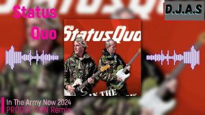 【D】 【J】 【A】 【S】 & Status Quo- In The Army Now 2024