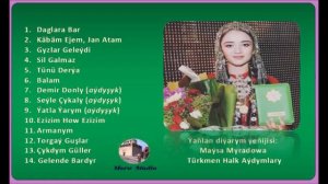 Maýsa Myradowa - Türkmen Halk Aýdymlar Toplumy - 1 Albom - 2021