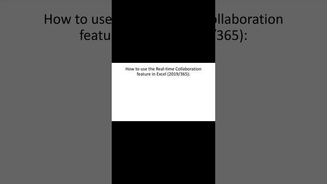 How to use the Real-time Collaboration feature in Excel (2019/365)