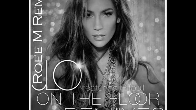 on the floor ..JLO,pitbull...remix... смотреть онлайн