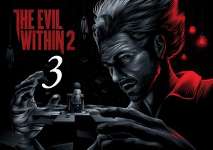The Evil Within 2 ( 2017 ) ~ Прохождение #3 ~ Глава 2 : Что-то пошло не так.