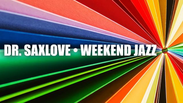 Weekend Jazz • 6 HOURS Smooth Jazz Saxophone Instrumental Music for Weekend Relaxation смотреть онлайн