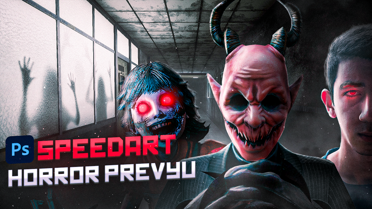 ?Kuchli Manipulatsion Horror Uslubida Prevyu Tayyorlash | #SPEEDART