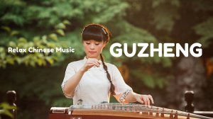 Guzheng - Traditional chinese relax music