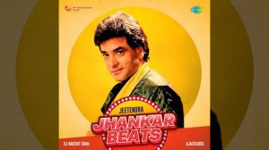 Nainon Men Sapna - Jhankar Beats