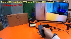 Turn Logitech PTZ PRO 2 USB webcam into HDMI | Display on TV & connect with video switcher