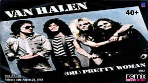 Van Halen - (Oh) Pretty Woman (1982)