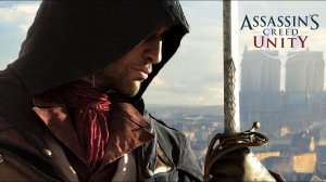 ПОХОЖДЕНИЕ АССАСИНОВ #48 - Assassin's Creed: Единство