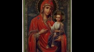 Акафист Божией Матери в честь иконы Ея Иверская